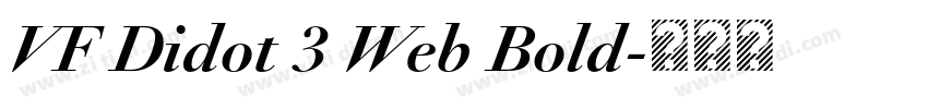 VF Didot 3 Web Bold字体转换